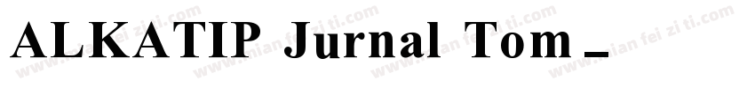 ALKATIP Jurnal Tom字体转换